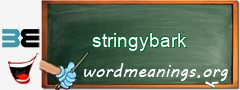 WordMeaning blackboard for stringybark